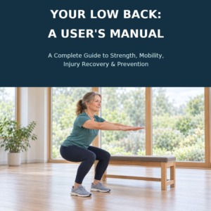 Your Low Back: A User's Manual